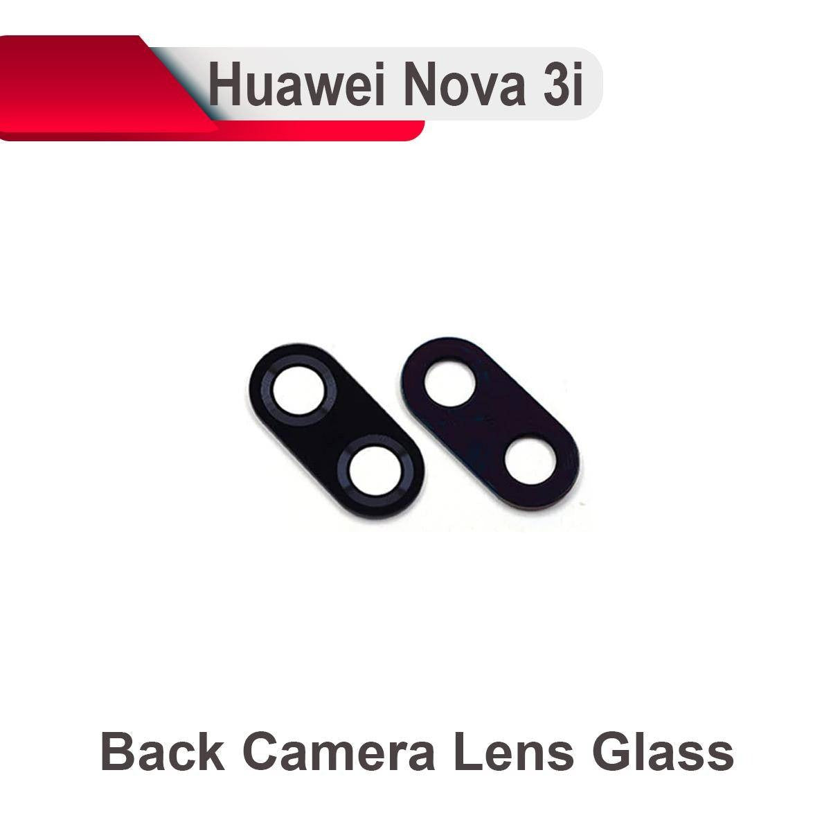 Huawei NOVA 3I Back Camera Lens Replacement